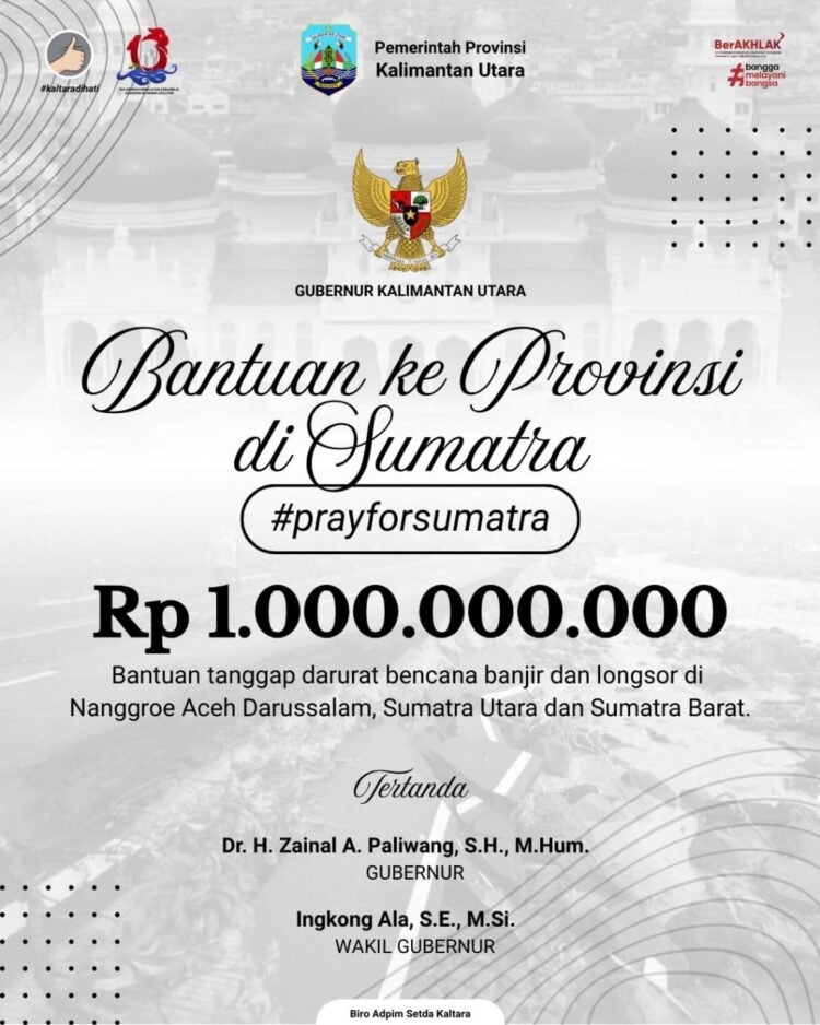Pemprov Kaltara Salurkan Bantuan untuk Korban Bencana di Sumatra Rp 1 Miliar 